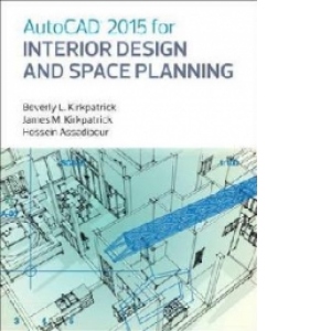 AutoCAD 2015 for Interior Design and Space Planning