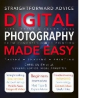 Digital Photography Made Easy