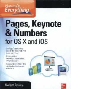 How to Do Everything: Pages, Keynote & Numbers for OS X and