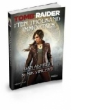 Tomb Raider the Ten Thousand Immortals