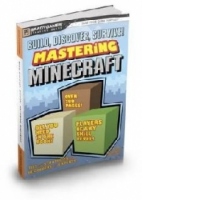 Build, Discover, Survive! Mastering Minecraft Strategy Guide