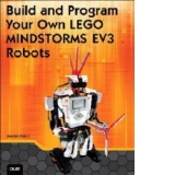 Build and Program Your Own LEGO Mindstorms EV3 Robots