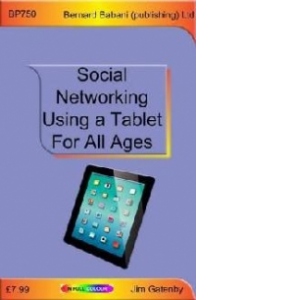 Social Networking Using a Tablet for All Ages