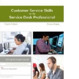 Guide to Customer Service Skills for the Service Desk Profes