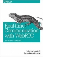 Realtime Communication with WebRTC