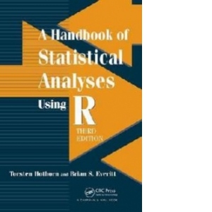 Handbook of Statistical Analyses using R, Third Edition