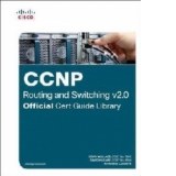 CCNP Routing and Switching V2.0 Official Cert Guide Library