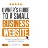 Owner's Guide to the Small Business Website