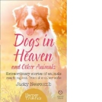 Dogs in Heaven: and Other Animals