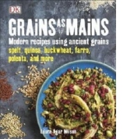 Grains as Mains
