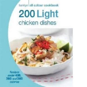 200 Light Chicken Dishes
