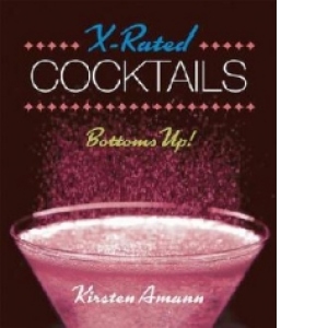 X-Rated Cocktails