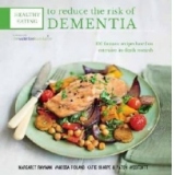 Healthy Eating to Reduce the Risk of Dementia