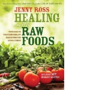Healing with Raw Foods