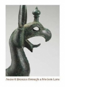 Ancient Bronzes Through a Modern Lens