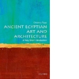 Ancient Egyptian Art and Architecture: A Very Short Introduc