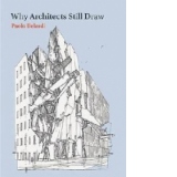 Why Architects Still Draw