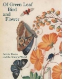 Of Green Leaf, Bird, and Flower