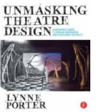 Unmasking Theatre Design: A Designer's Guide to Finding Insp