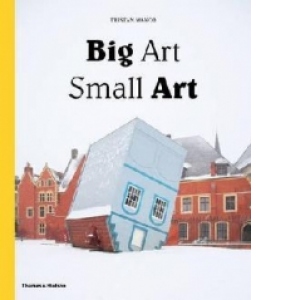 Big Art / Small Art