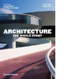 Architecture: the Whole Story