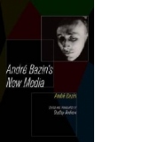 Andre Bazin's New Media
