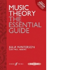 Music Theory: The Essential Guide