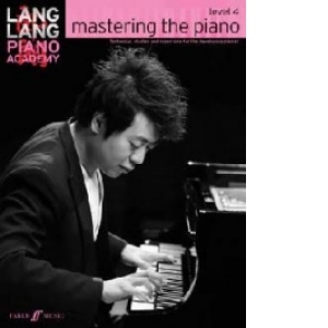 Lang Lang Piano Academy: Mastering the Piano 4 (Piano Solo)
