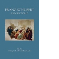 Franz Schubert and His World