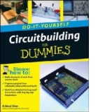 Circuitbuilding Do-it-Yourself For Dummies