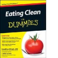 Eating Clean For Dummies