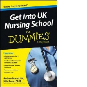 Get into UK Nursing School For Dummies