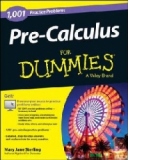 Pre-Calculus: 1,001 Practice Problems For Dummies (+ Free On