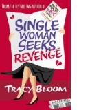 Single Woman Seeks Revenge