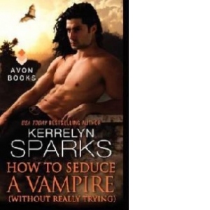 How to Seduce a Vampire (without Really Trying)