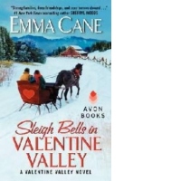 Sleigh Bells in Valentine Valley