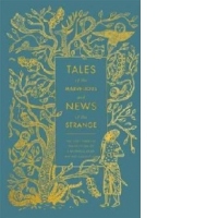 Tales of the Marvellous and News of the Strange
