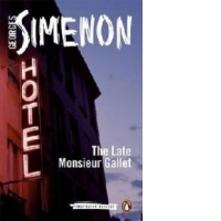 Late Monsieur Gallet
