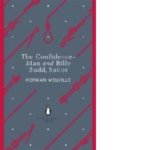 Confidence-Man and Billy Budd, Sailor