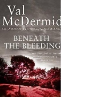 Beneath the Bleeding