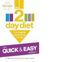 2-Day Diet: the Quick & Easy Edition