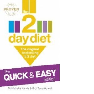 2-Day Diet: the Quick & Easy Edition