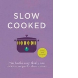 Slow Cooked