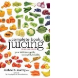 Complete Book of Juicing