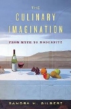 Culinary Imagination - from Myth to Modernity