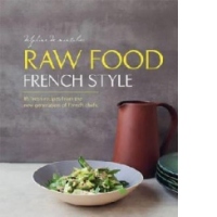 Raw Food French Style