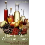 How to Make Wines at Home