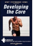 Developing the Core