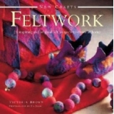 New Crafts: Feltwork
