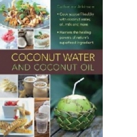 Coconut Water and Coconut Oil